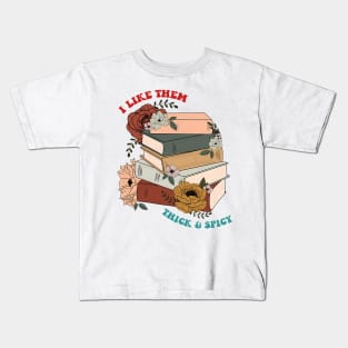 I Like Them Thick & Spicy Kids T-Shirt